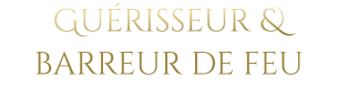 Guérisseur & barreur de feu