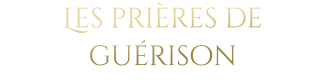 Les prières de guérison