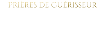 Prières de guérisseur
