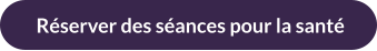 Réserver des séances pour la santé