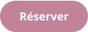 Réserver