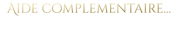 Aide complementaire…