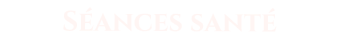 Séances santé