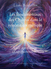 Découvrez le livre qui vous révèle tous les secrets des chakras