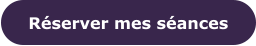 Réserver mes séances